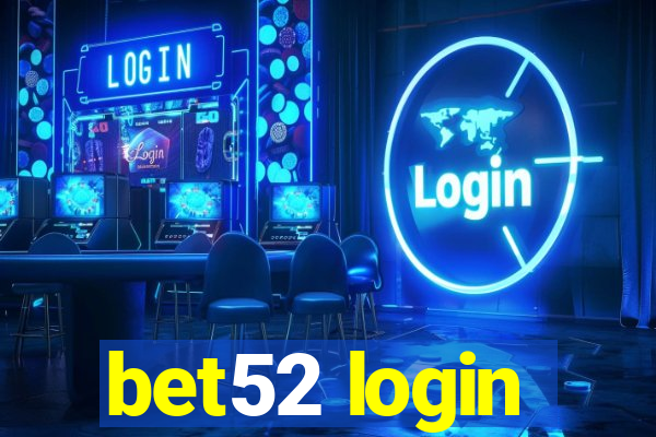 bet52 login