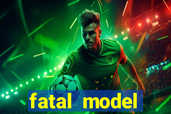 fatal model cruzeiro sp