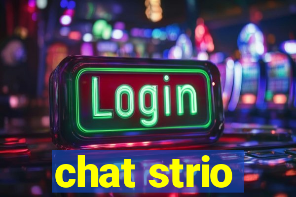 chat strio