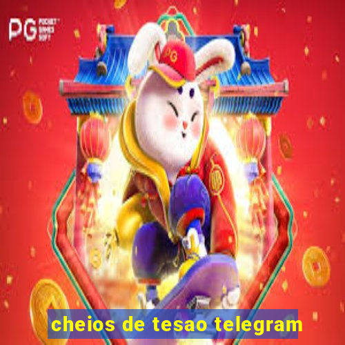 cheios de tesao telegram