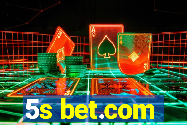 5s bet.com