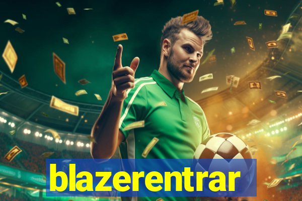 blazerentrar