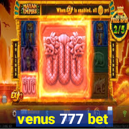 venus 777 bet