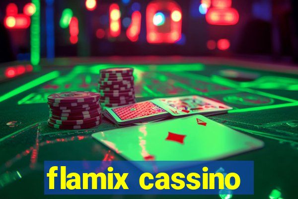 flamix cassino