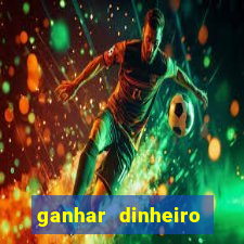 ganhar dinheiro para conversar com pessoas