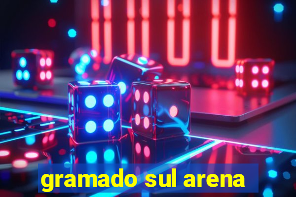 gramado sul arena