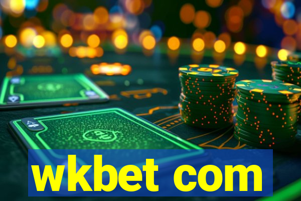 wkbet com