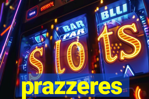 prazzeres