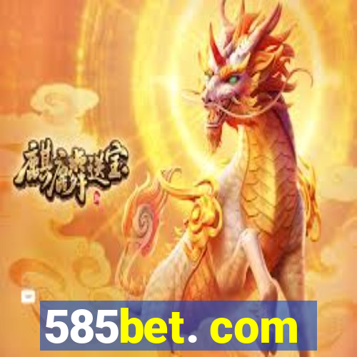 585bet. com