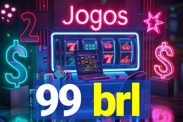 99 brl