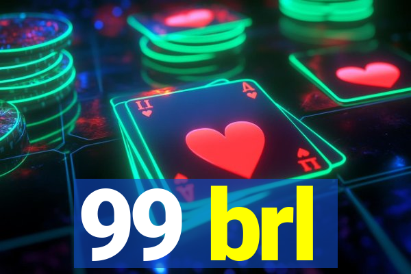99 brl