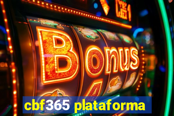 cbf365 plataforma