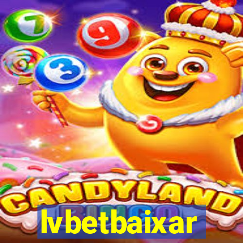 lvbetbaixar