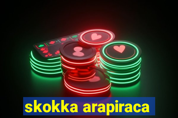 skokka arapiraca