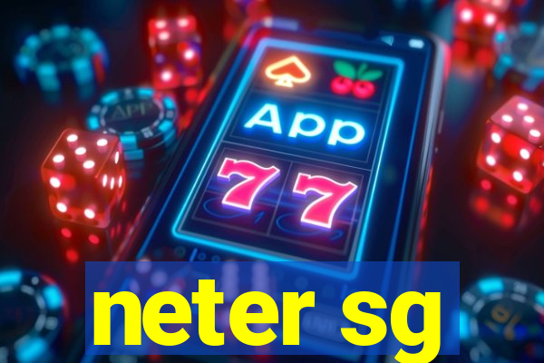 neter sg