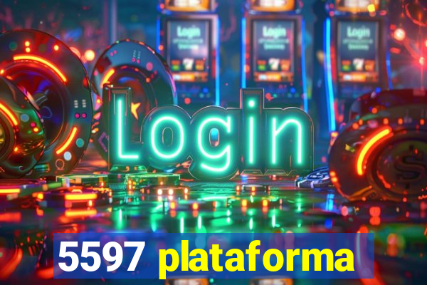 5597 plataforma