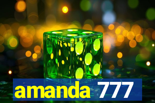 amanda 777