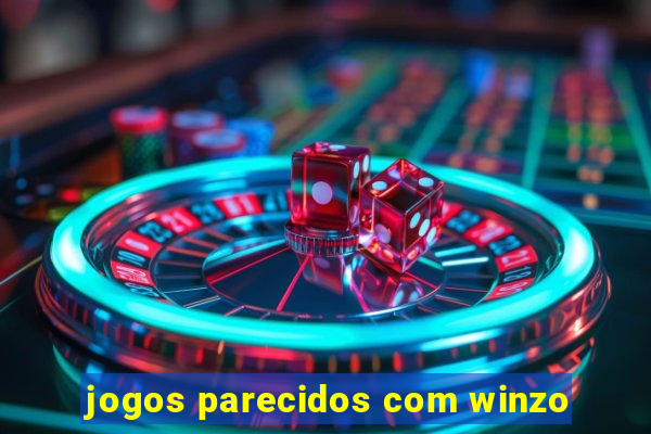 jogos parecidos com winzo