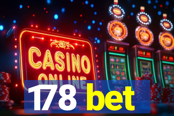 178 bet