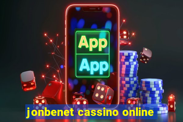 jonbenet cassino online