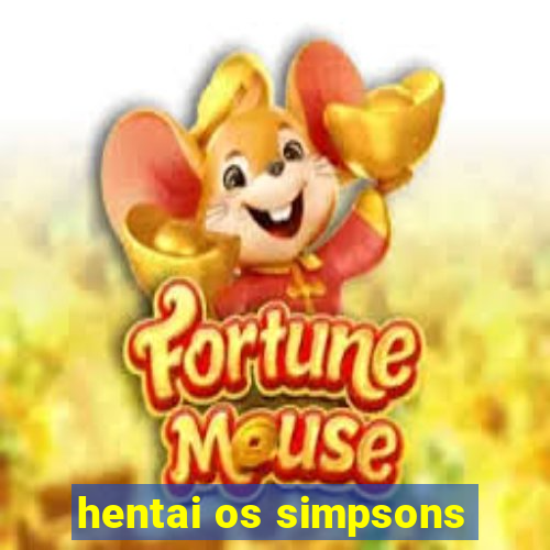 hentai os simpsons