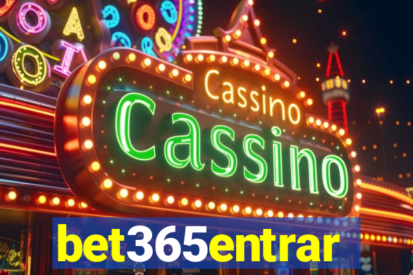 bet365entrar