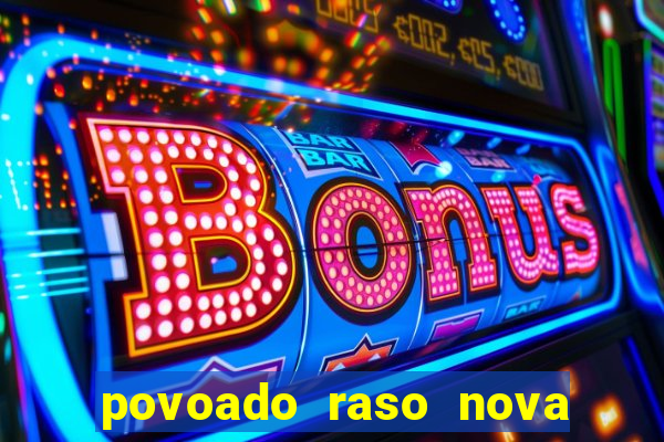 povoado raso nova soure bahia