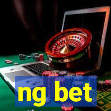ng bet