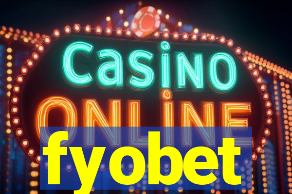 fyobet