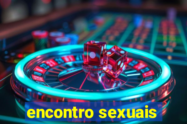 encontro sexuais