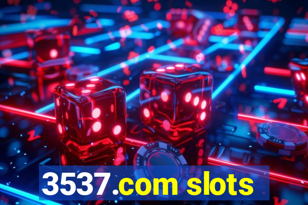 3537.com slots