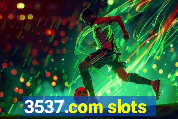 3537.com slots