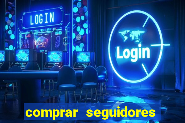 comprar seguidores no instagram barato