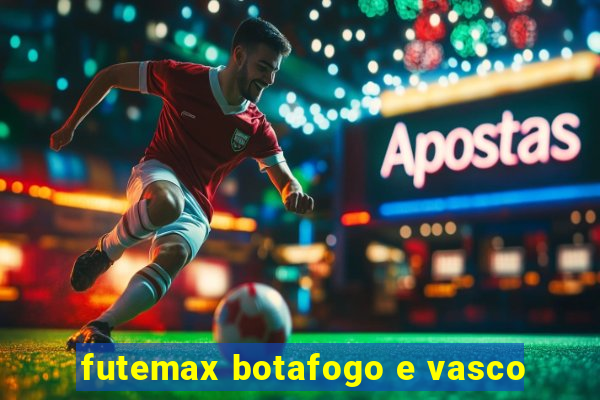 futemax botafogo e vasco