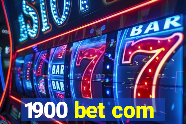 1900 bet com