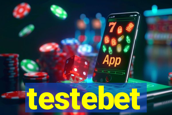 testebet