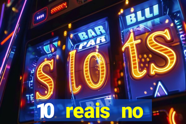 10 reais no cadastro cassino sem depósito