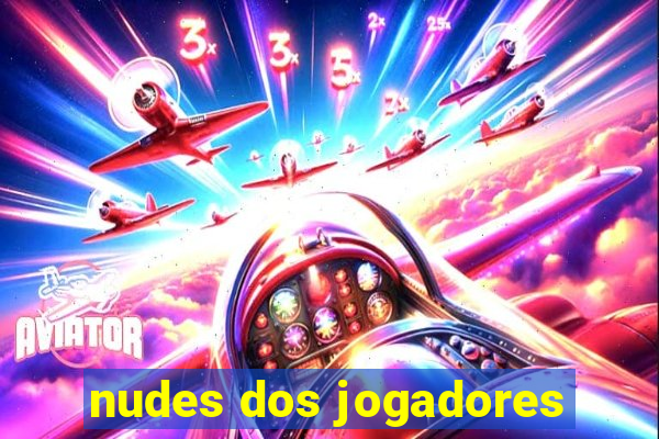 nudes dos jogadores