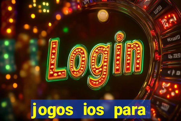 jogos ios para ganhar dinheiro