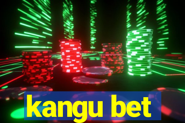 kangu bet