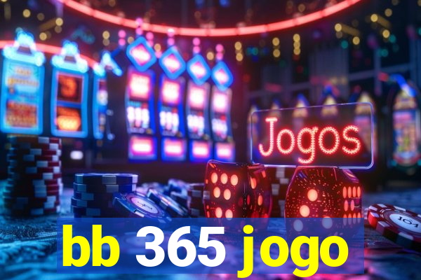 bb 365 jogo