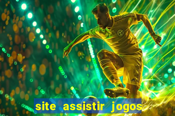 site assistir jogos de futebol