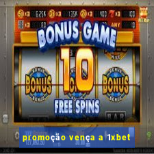 promoção vença a 1xbet