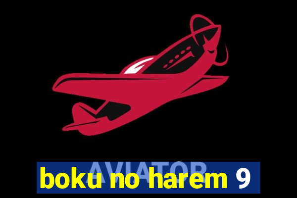 boku no harem 9