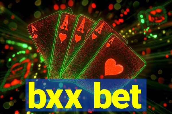 bxx bet