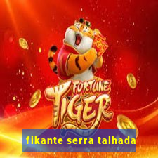 fikante serra talhada