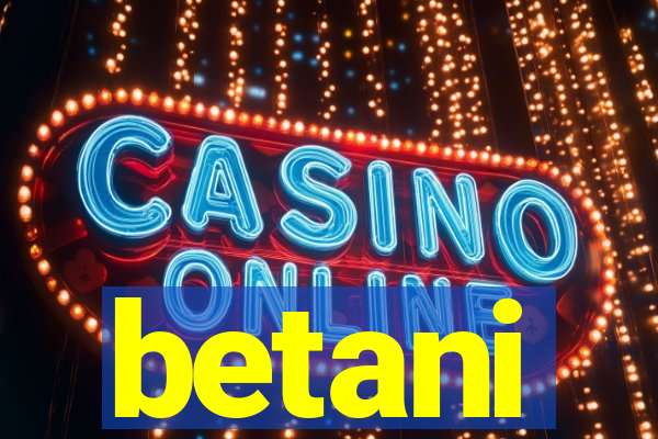 betani
