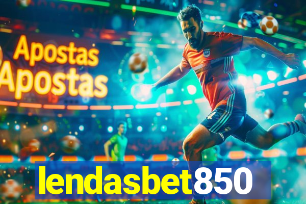 lendasbet850