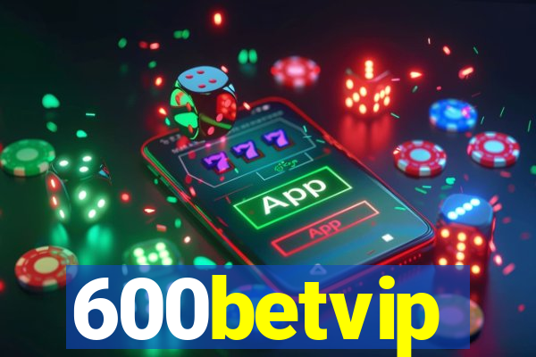 600betvip