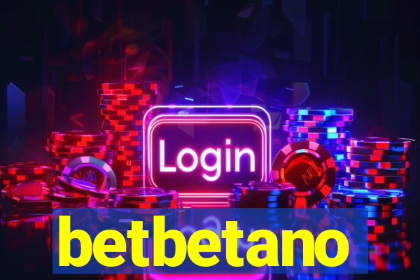 betbetano